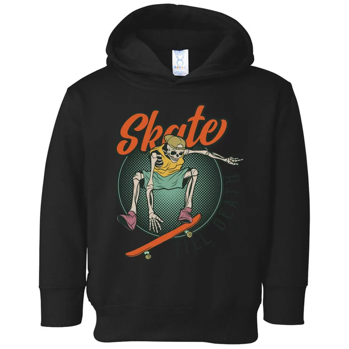 Skate Till Death Toddler Hoodie