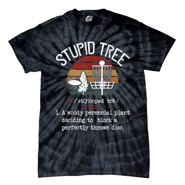 Stupid Tree Disc Golf Funny Gift Frisbee Vintage Tie-Dye T-Shirt