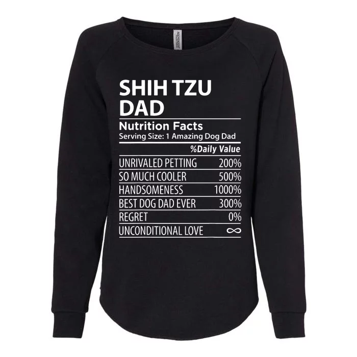 Shih Tzu Dad Nutrition Facts Funny Shih Tzu Dog Owner Womens California Wash Sweatshirt