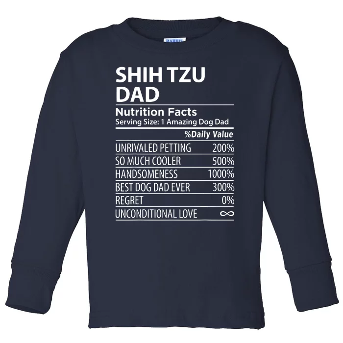 Shih Tzu Dad Nutrition Facts Funny Shih Tzu Dog Owner Toddler Long Sleeve Shirt