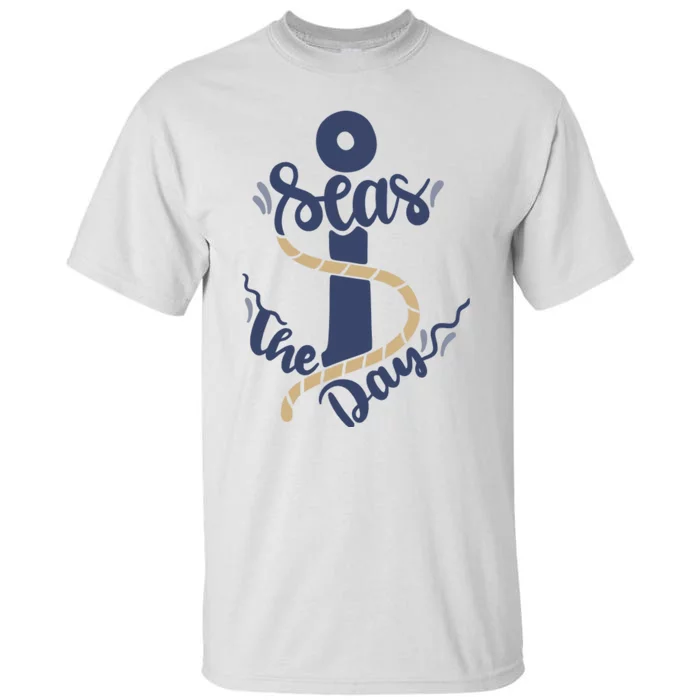 Seas The Day Tall T-Shirt