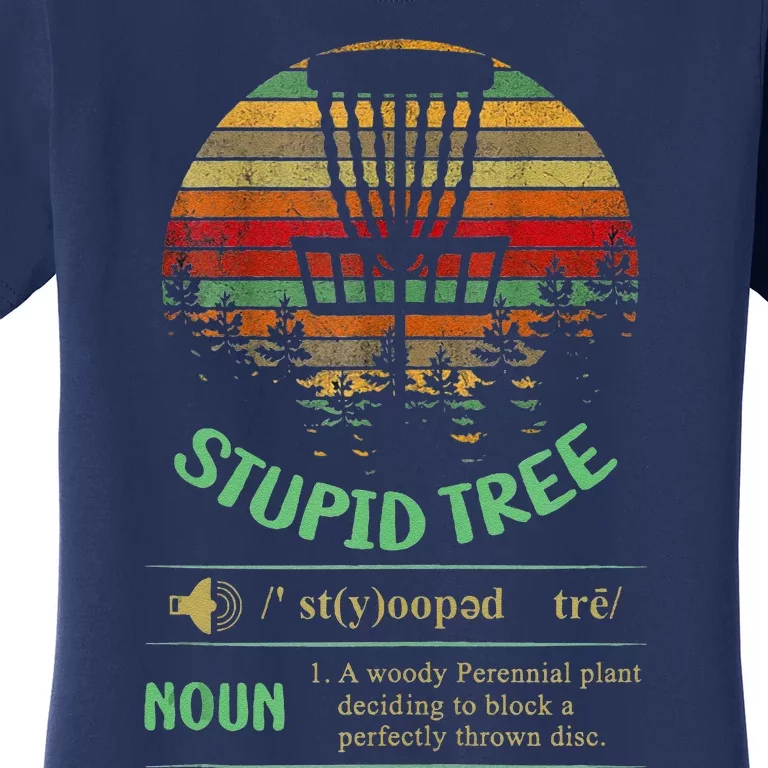 Stupid Tree Definition Funny Disc Golf Women's T-Shirt