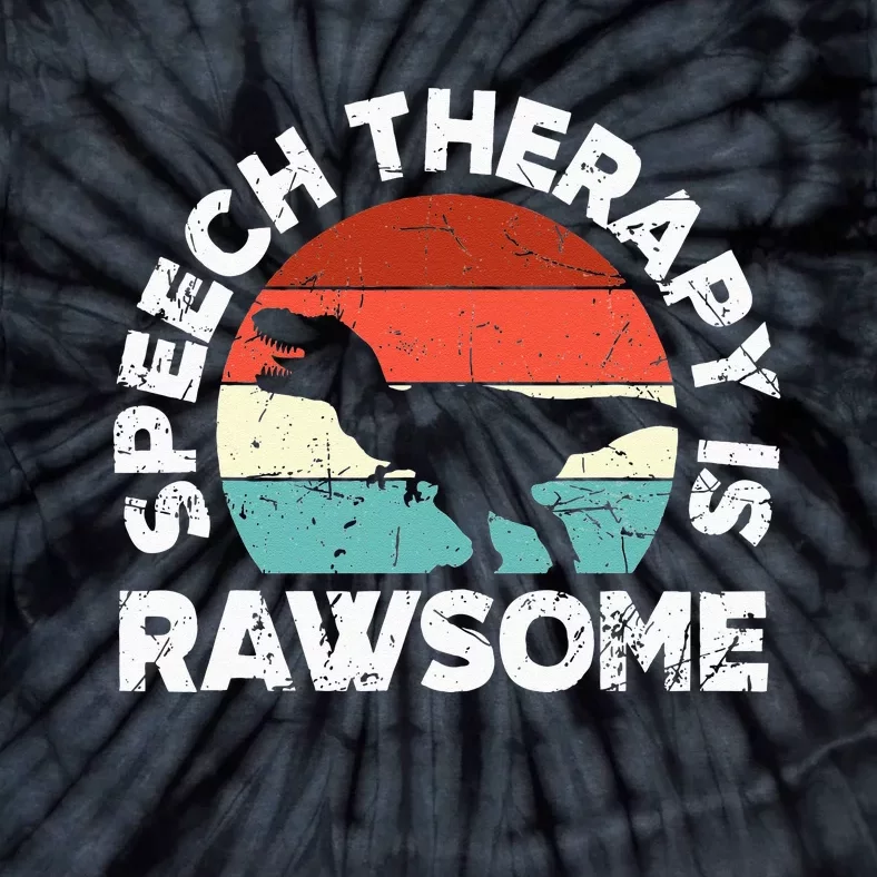 SLP Therapy Dinosaur Rawsome Speech Language Pathologist Tie-Dye T-Shirt