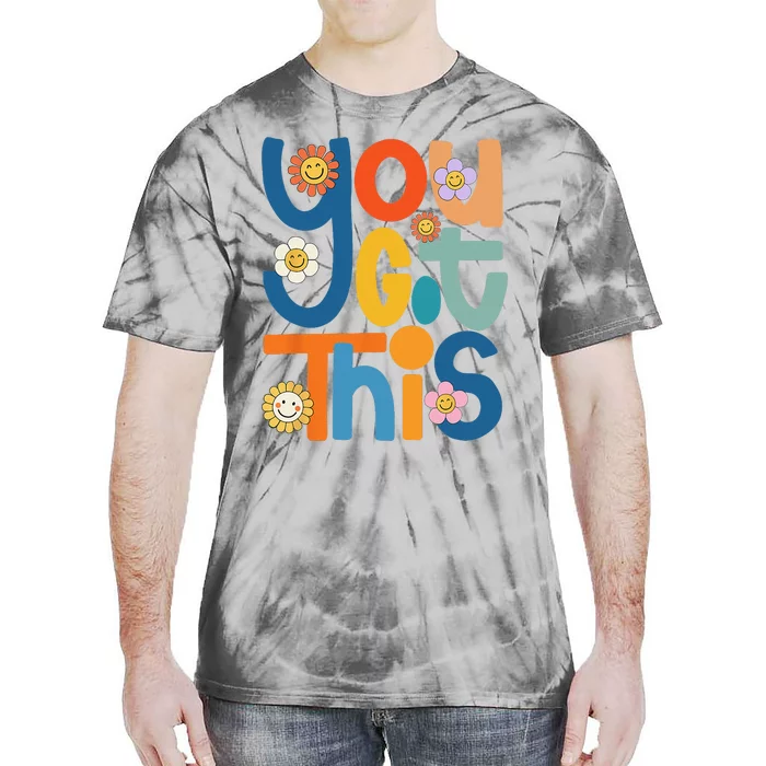 State Testing Day Motivational Teacher Groovy You Got This Tie-Dye T-Shirt