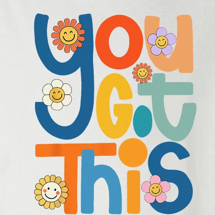 State Testing Day Motivational Teacher Groovy You Got This Toddler Long Sleeve Shirt