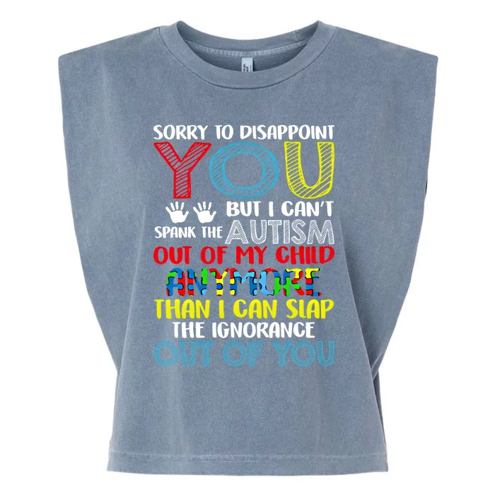 Sorry To Disappoint You I CanT Spank Autism Out Of My Gift Garment-Dyed Women's Muscle Tee