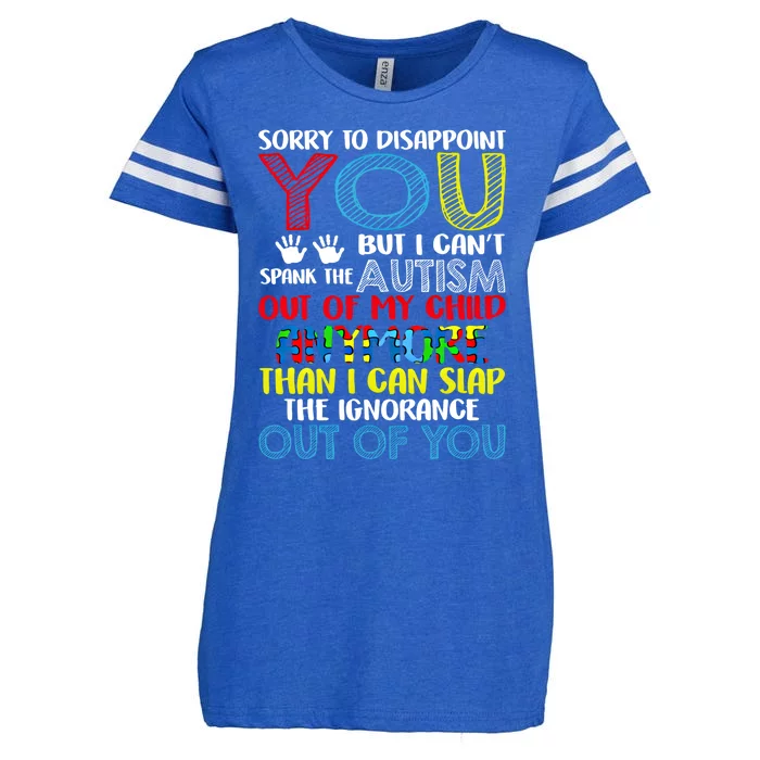 Sorry To Disappoint You I CanT Spank Autism Out Of My Gift Enza Ladies Jersey Football T-Shirt