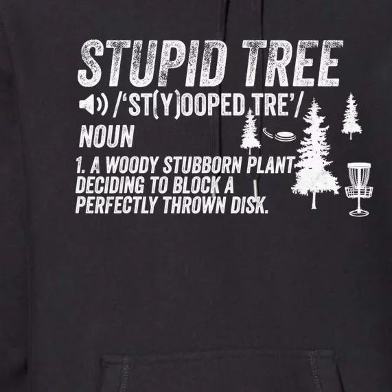 Stupid Tree Disc Golf Basket Retro Frisbee Golfing Golfer Premium Hoodie