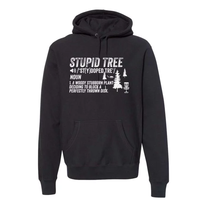 Stupid Tree Disc Golf Basket Retro Frisbee Golfing Golfer Premium Hoodie