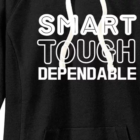 Smart Tough Dependable Women's Fleece Hoodie