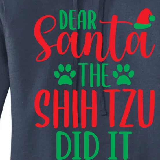 Shih Tzu Did It Christmas Dear Santa Gift Women's Pullover Hoodie