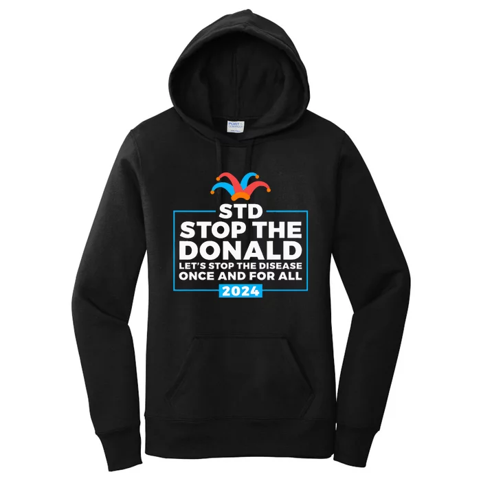 Stop The Donald Anti Trump Democrat Voter Women's Pullover Hoodie