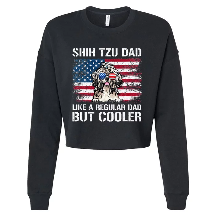 Shih Tzu Dad Like A Regular Dad But Cooler 4th Of July Cropped Pullover Crew