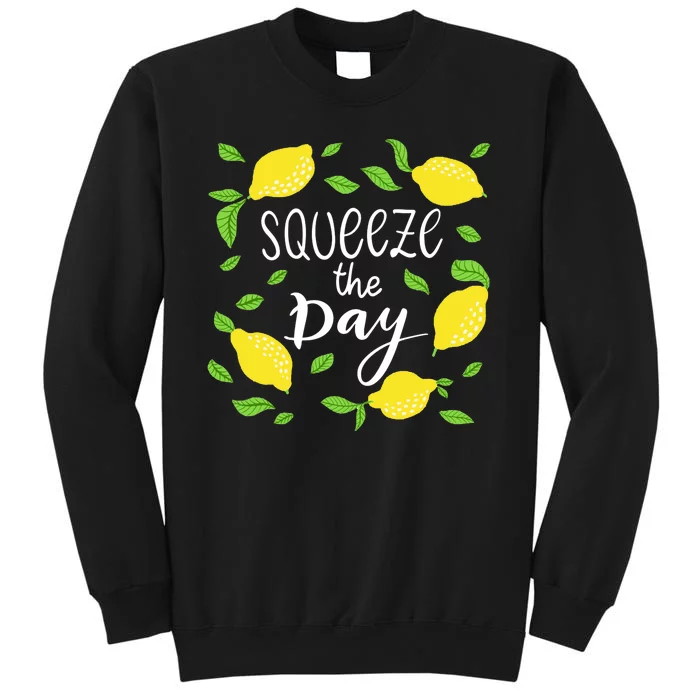 Squeeze The Day Lemons Quote Sweatshirt