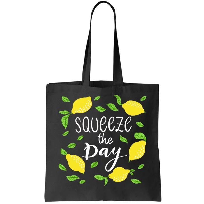 Squeeze The Day Lemons Quote Tote Bag