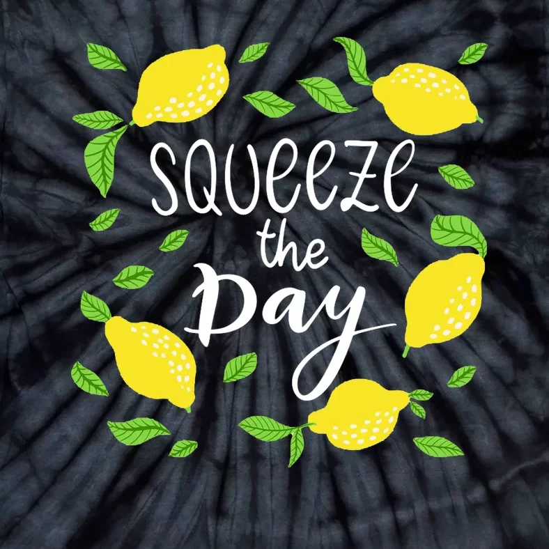 Squeeze The Day Lemons Quote Tie-Dye T-Shirt