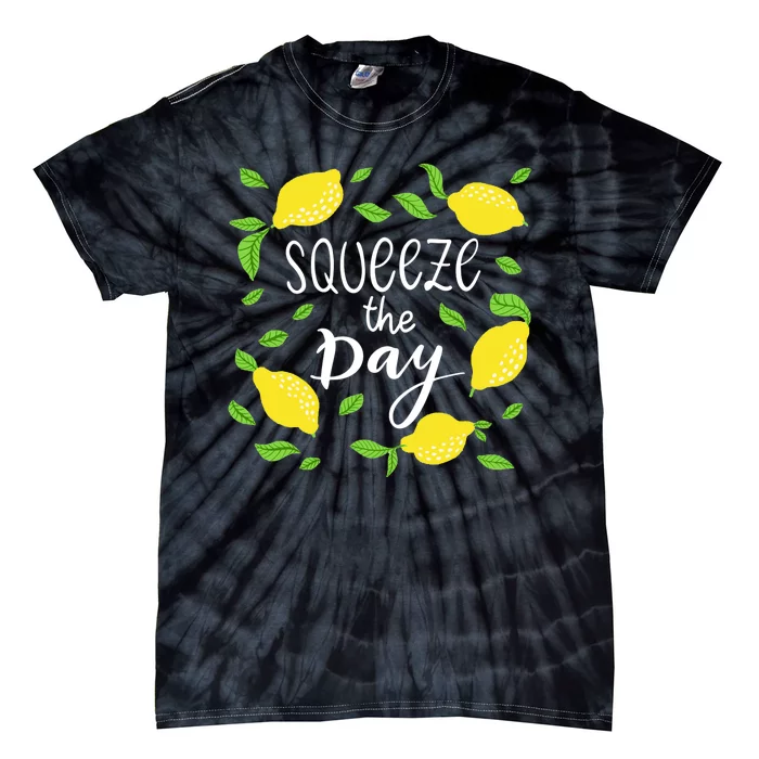 Squeeze The Day Lemons Quote Tie-Dye T-Shirt