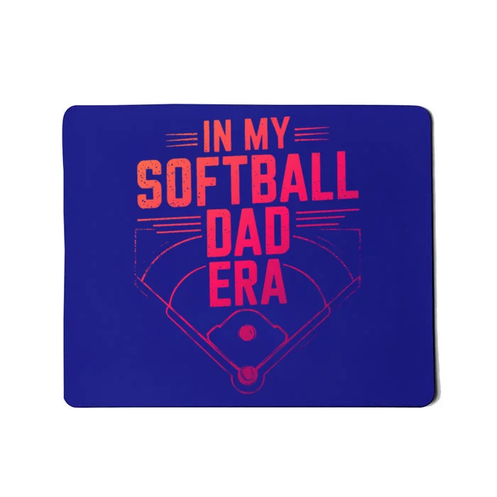 Softball Team Dad In My Softball Dad Era Softball Dad Pride Gift Mousepad