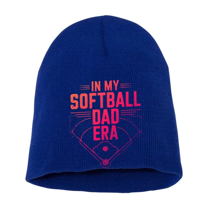 Softball Team Dad In My Softball Dad Era Softball Dad Pride Gift Short Acrylic Beanie