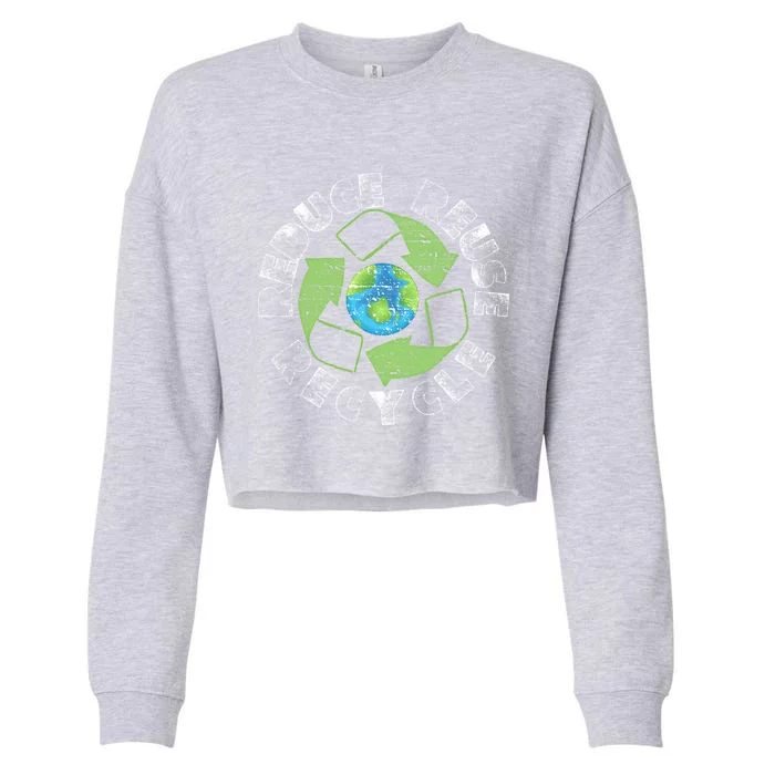 Save The Earth Reduce Reuse Recycle Climate Change Meaningful Gift Cropped Pullover Crew