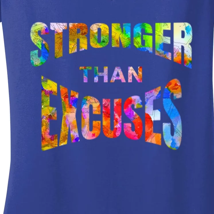 Stronger Than Excuses Motivating Graphic Quote Paint 2 Cute Gift Women's V-Neck T-Shirt