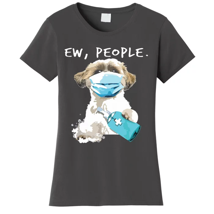 Shih Tzu Ew People Dog Wearing A Face Mask Women's T-Shirt