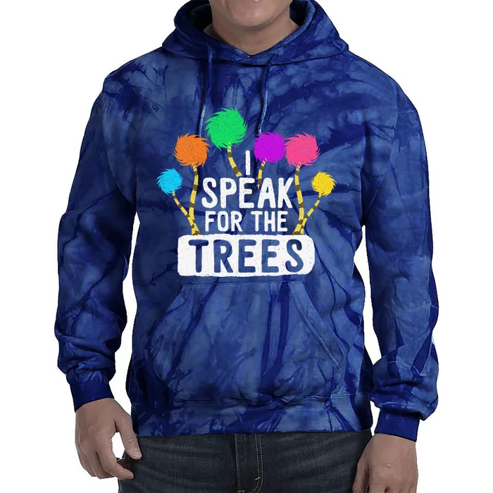 Save The Earth Speak For The Trees Inspirational Hippie Tie Dye Hoodie