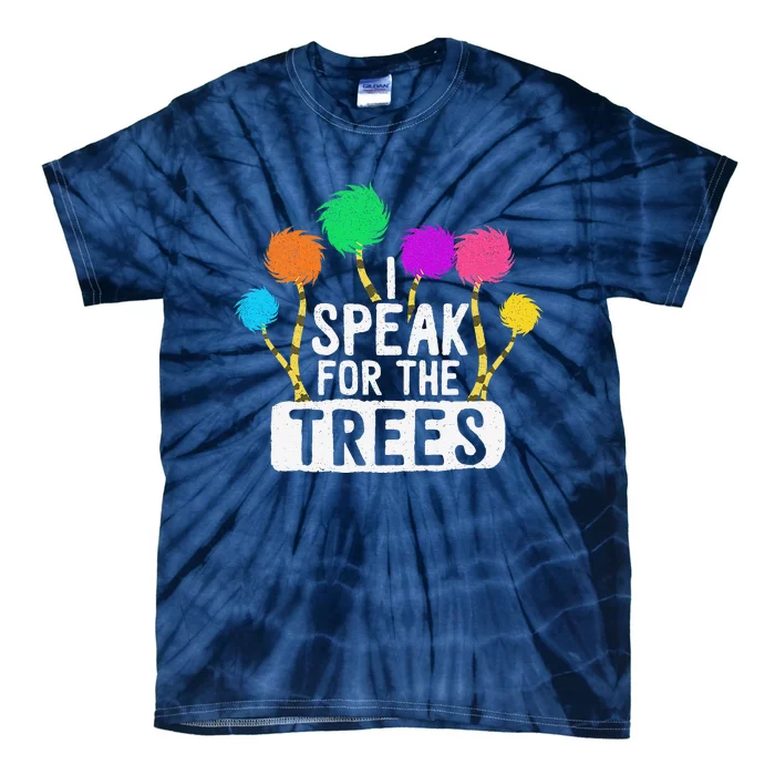 Save The Earth Speak For The Trees Inspirational Hippie Tie-Dye T-Shirt