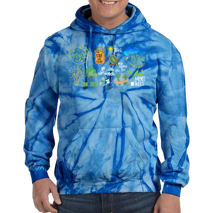 Save The Earth Day Restore Save The Planet Funny Eco Energy Cute Gift Tie Dye Hoodie