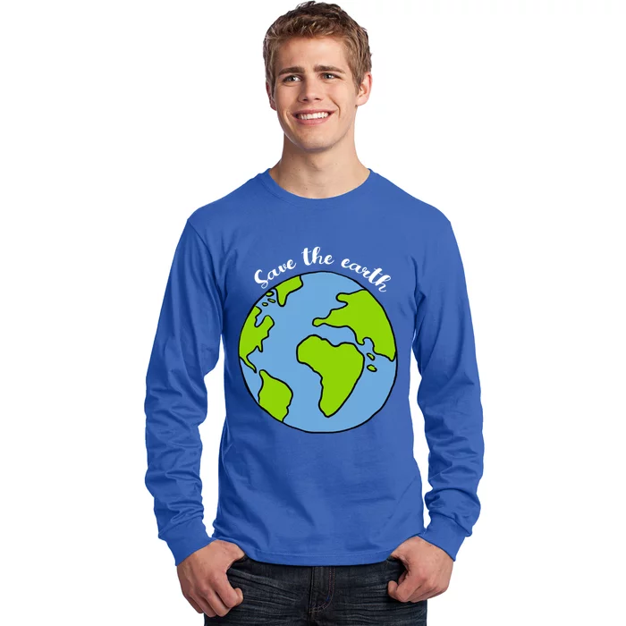 Save The Earth Earth Day Lovers Cute Gift Long Sleeve Shirt