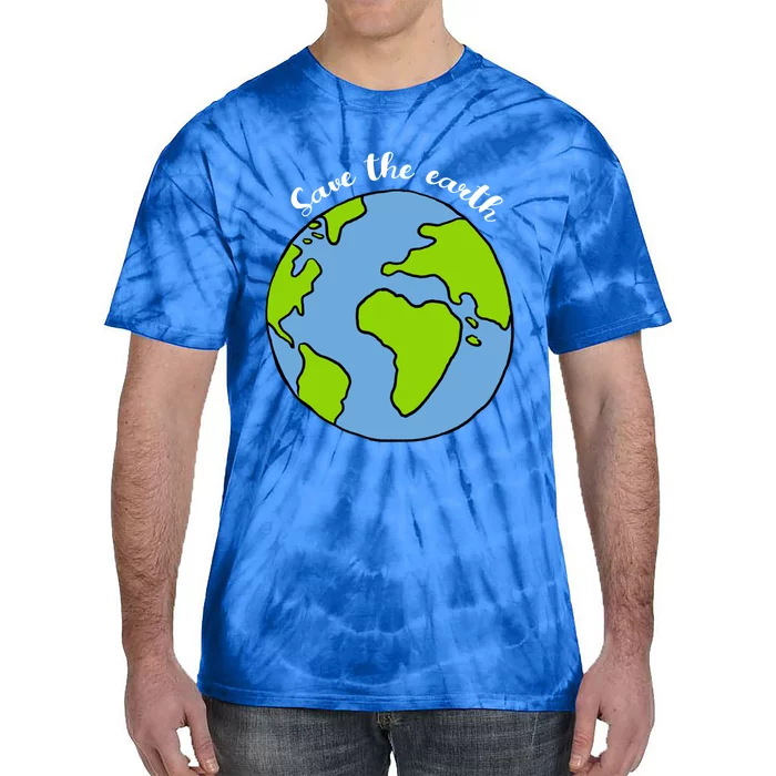 Save The Earth Earth Day Lovers Cute Gift Tie-Dye T-Shirt