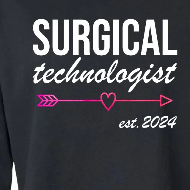 Surgical Technologist Est 2024 Cropped Pullover Crew