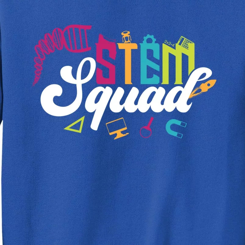 Science Technology Engineering Math Teacher Gift Stem Squad Funny Gift Sweatshirt