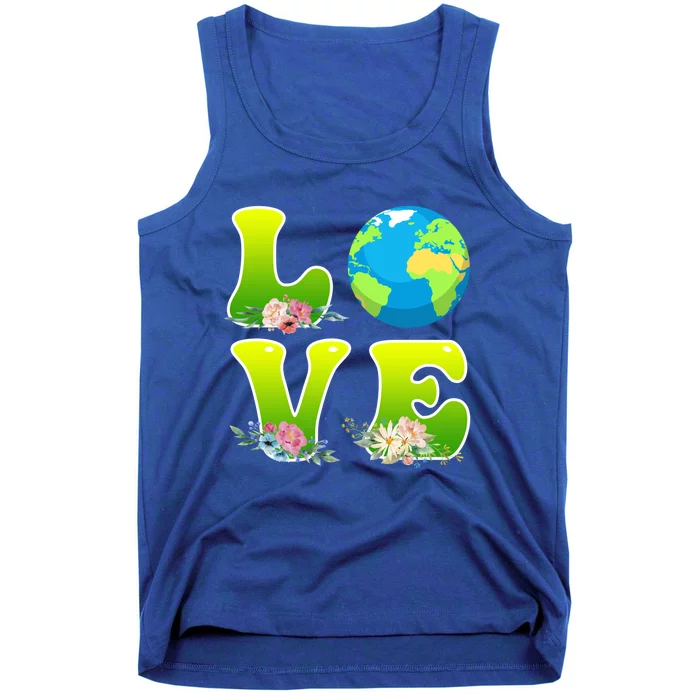 Save The Earth Love Environtal Care Earth Day Cool Gift Tank Top