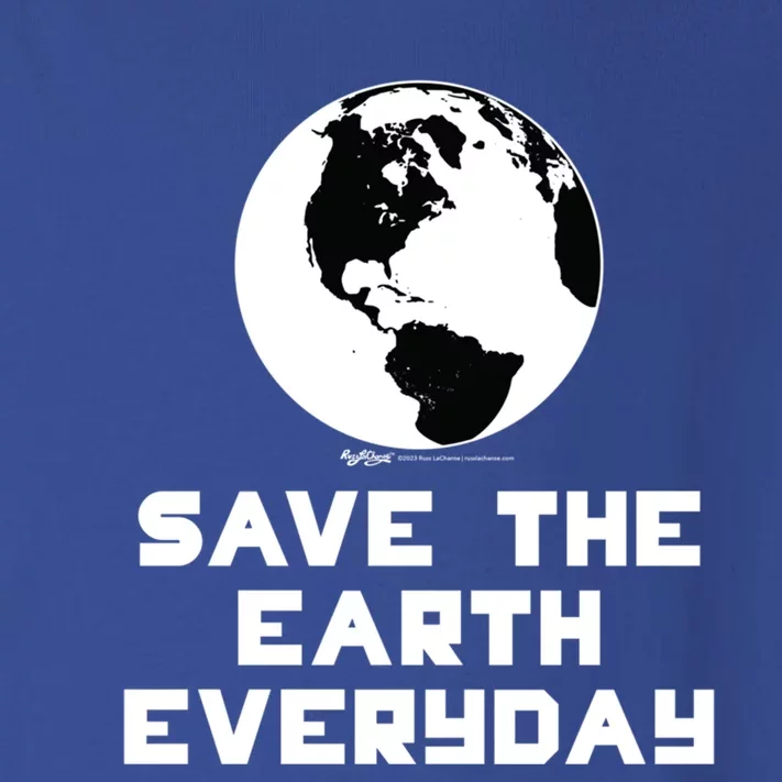 Save The Earth Everyday World Earth Day Environtal Gift Toddler Long Sleeve Shirt