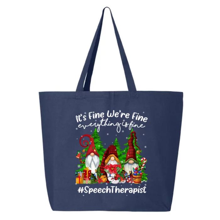 Speech Therapist Everything Is Fine Cute Christmas Gnomie Gift 25L Jumbo Tote