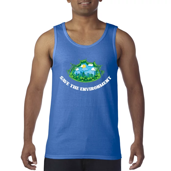 Save The Environt Fun Earth’s Day Save Our Planet Graphic Gift Tank Top