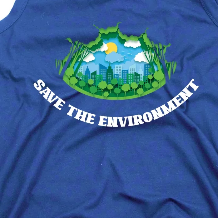 Save The Environt Fun Earth’s Day Save Our Planet Graphic Gift Tank Top