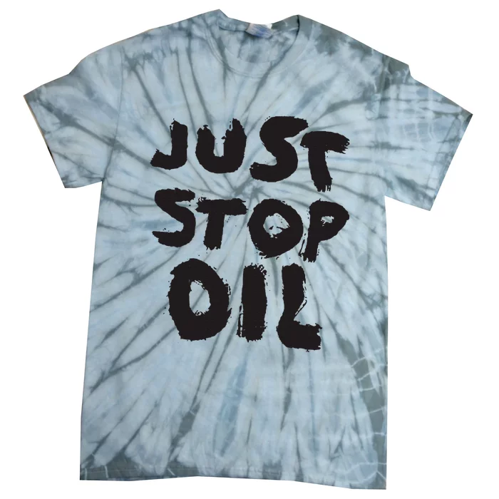 Save the Earth Take a Stand Against Oil Tie-Dye T-Shirt