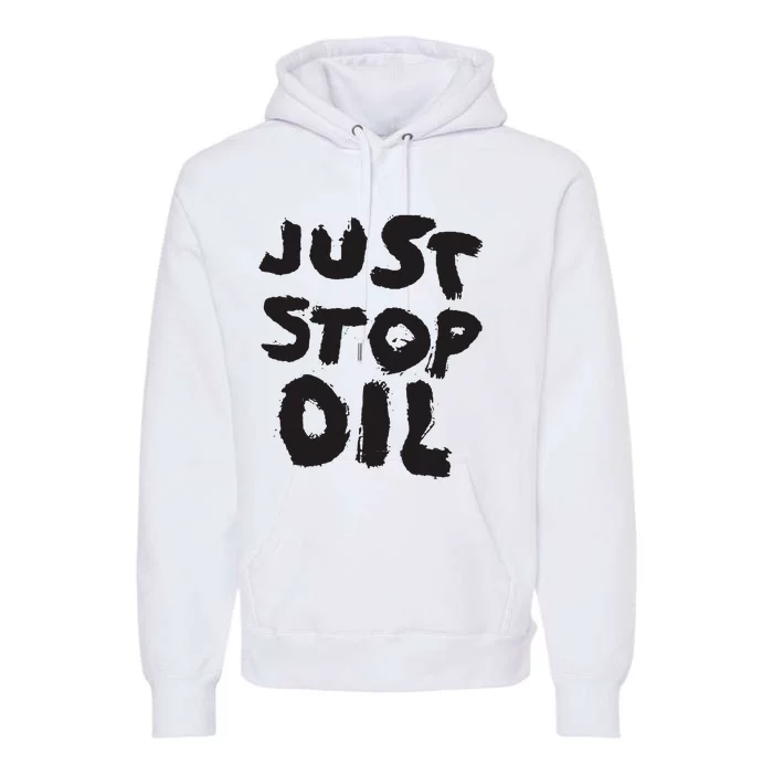 Save the Earth Take a Stand Against Oil Premium Hoodie