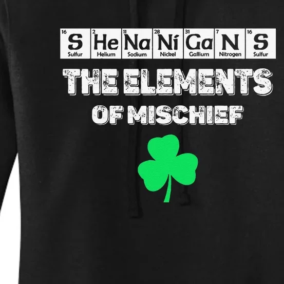 Shenanigans The Elements Of Mischief St. Patricks Day Women's Pullover Hoodie