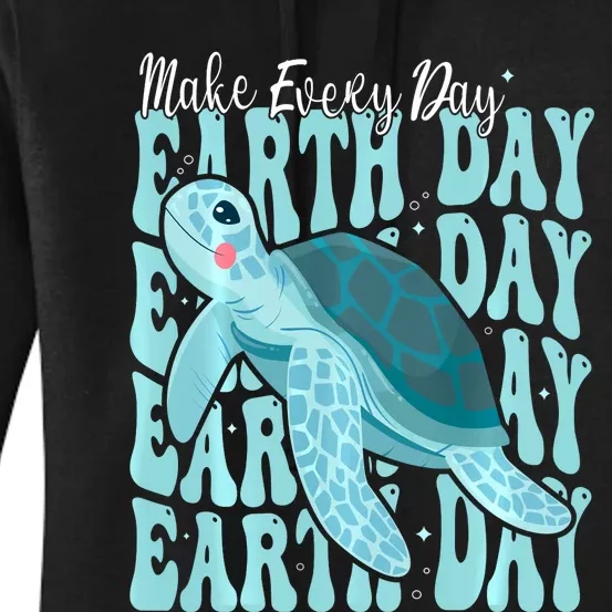 Sea Turtle Earth Day Groovy Make Every Day Earth Day 2024 Women's Pullover Hoodie