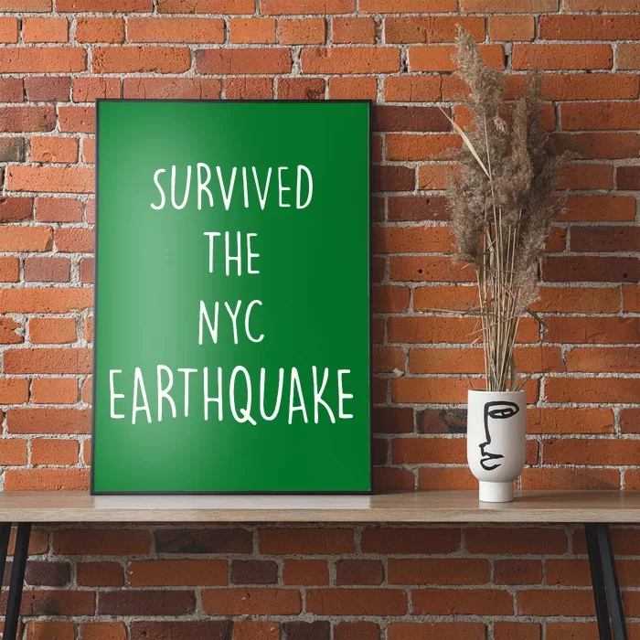 Survived The Earthquake The Nyc Poster