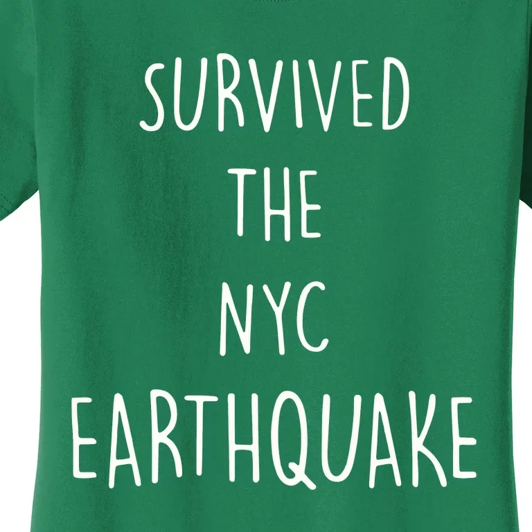 Survived The Earthquake The Nyc Women's T-Shirt