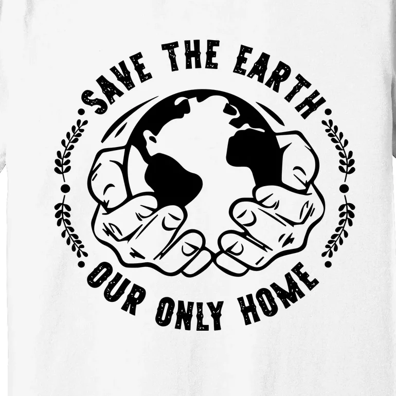 Save The Earth Environmental  Recycle Premium T-Shirt