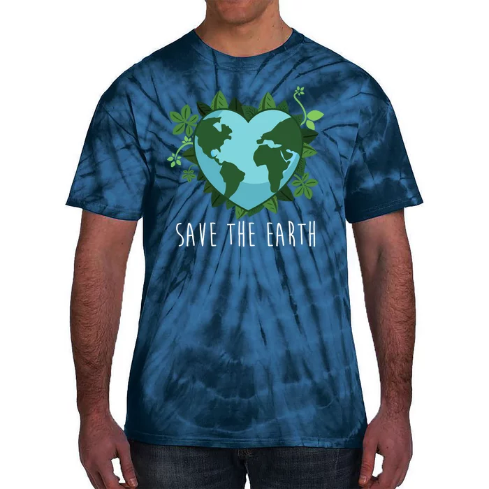 Save The Earth Planet Heart Earth Day Tie-Dye T-Shirt