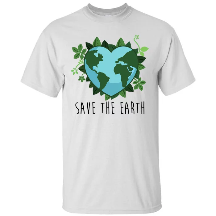 Save The Earth Planet Heart Earth Day Tall T-Shirt