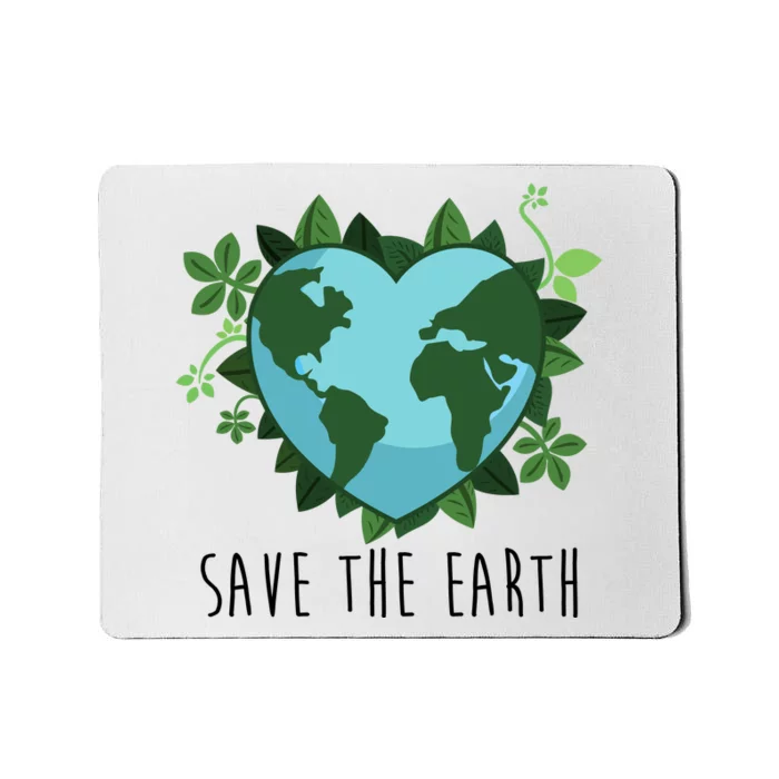 Save The Earth Planet Heart Earth Day Mousepad