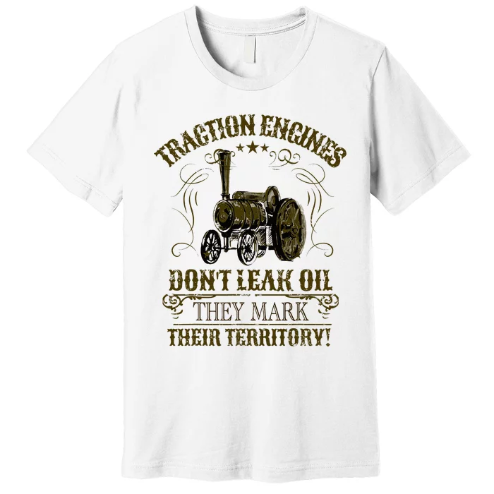 Steam Traction Engine Retirement Idea Steam Engine Premium T-Shirt