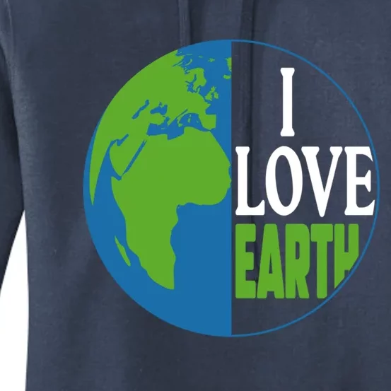 Save The Earth Day Everyday I Love Mother Earth Planet Earth Gift Women's Pullover Hoodie